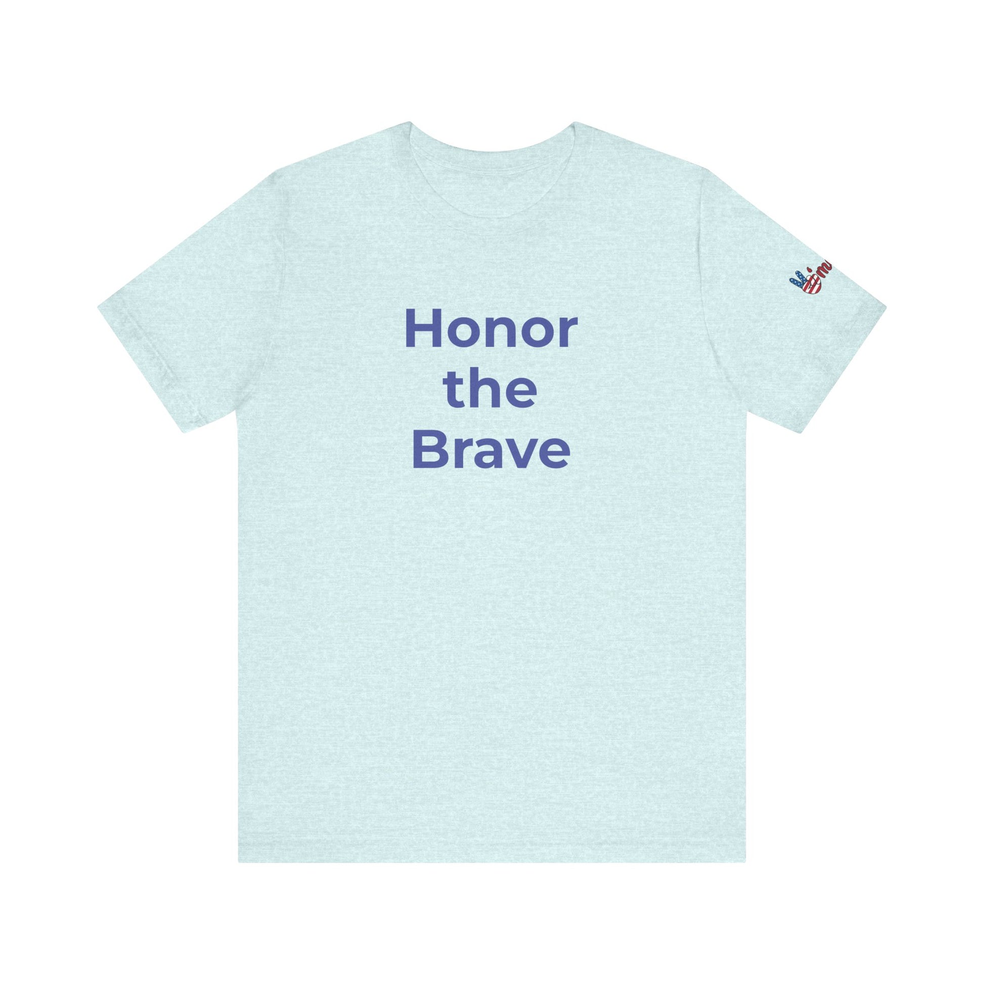 Veteran T-Shirt - Honor the Brave - Wear What You Stand For Products