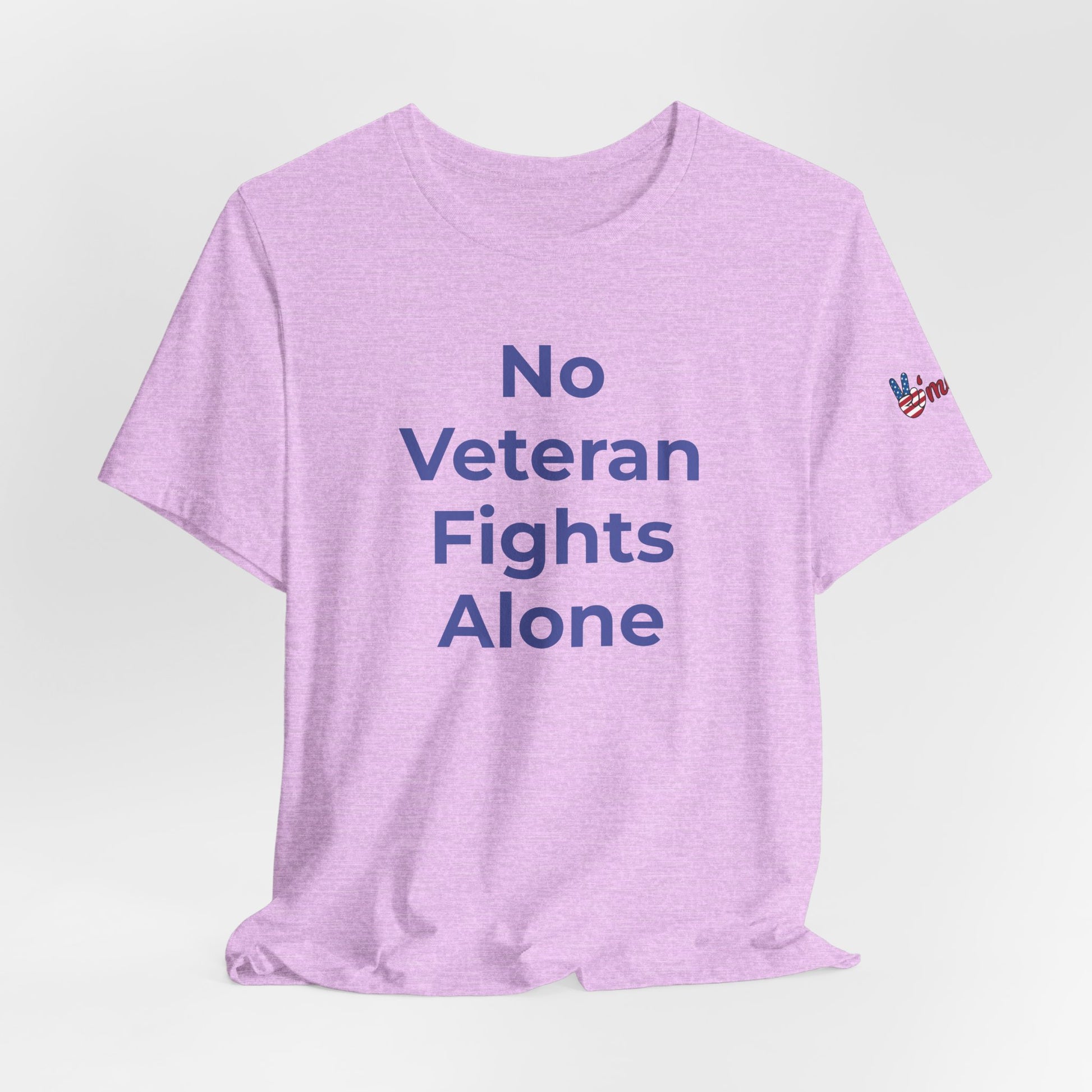 Veteran T-Shirt No Veteran Fights Alone - Wear What You Stand For Products