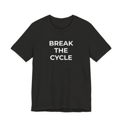 Domestic Violence T-Shirt Break the Cycle - Wear What You Stand For Products