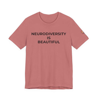 Neurodiversity is Beautiful Shirt | Autism Awareness Apparel