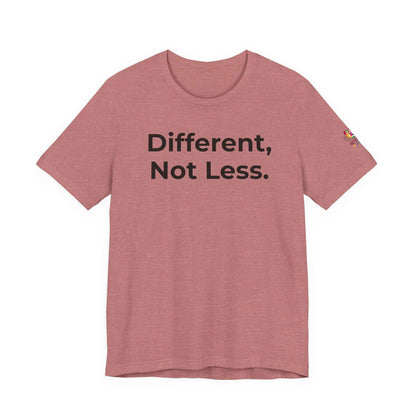Different Not Less Autism Awareness Shirt | Neurodiversity Tee