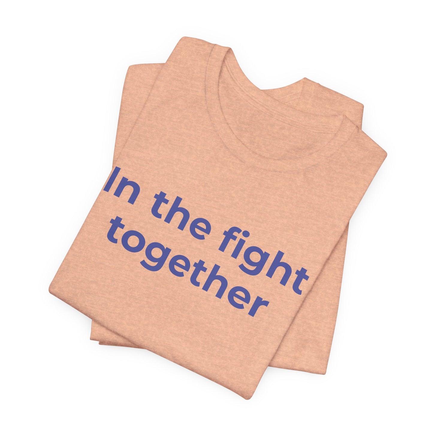 Cancer T-Shirt In the Fight Together - Wear What You Stand For Products