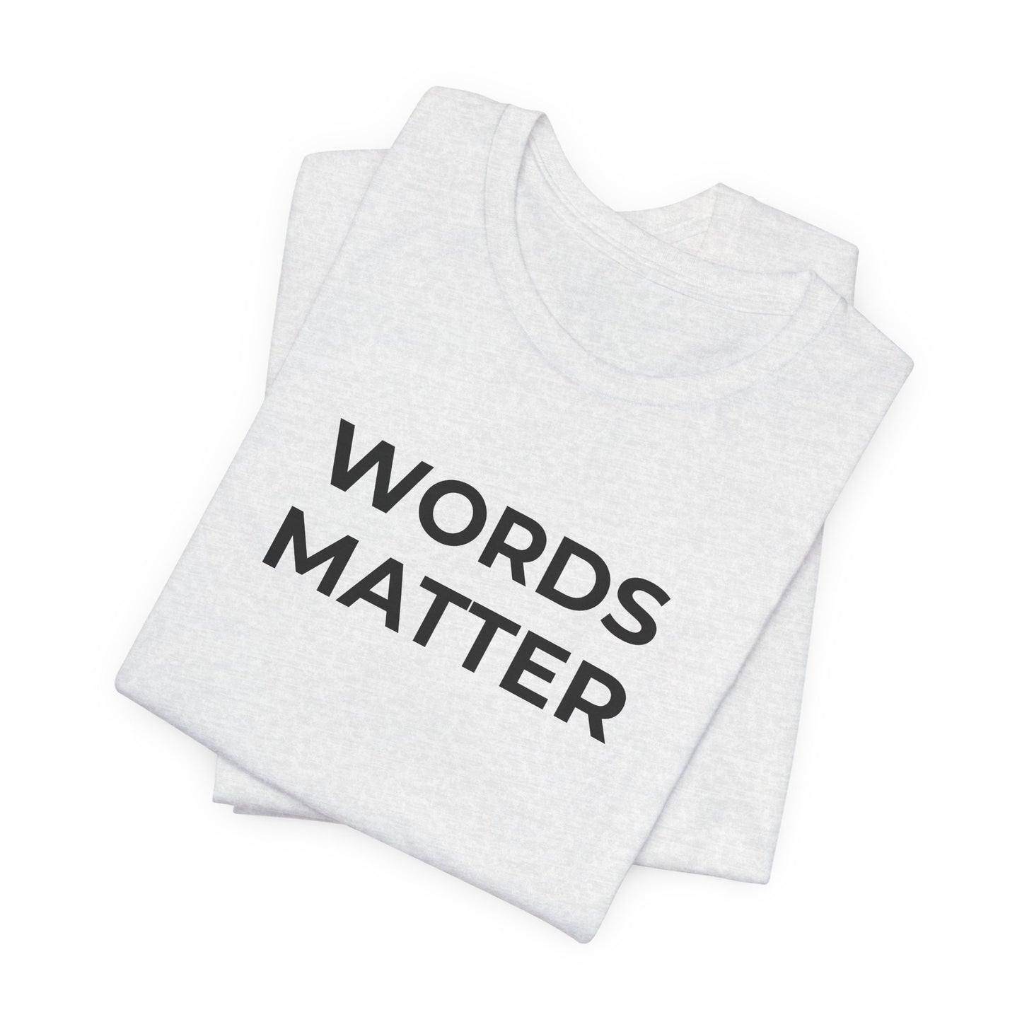 Anti-Bullying T-Shirt - Words Matter - Wear What You Stand For Products