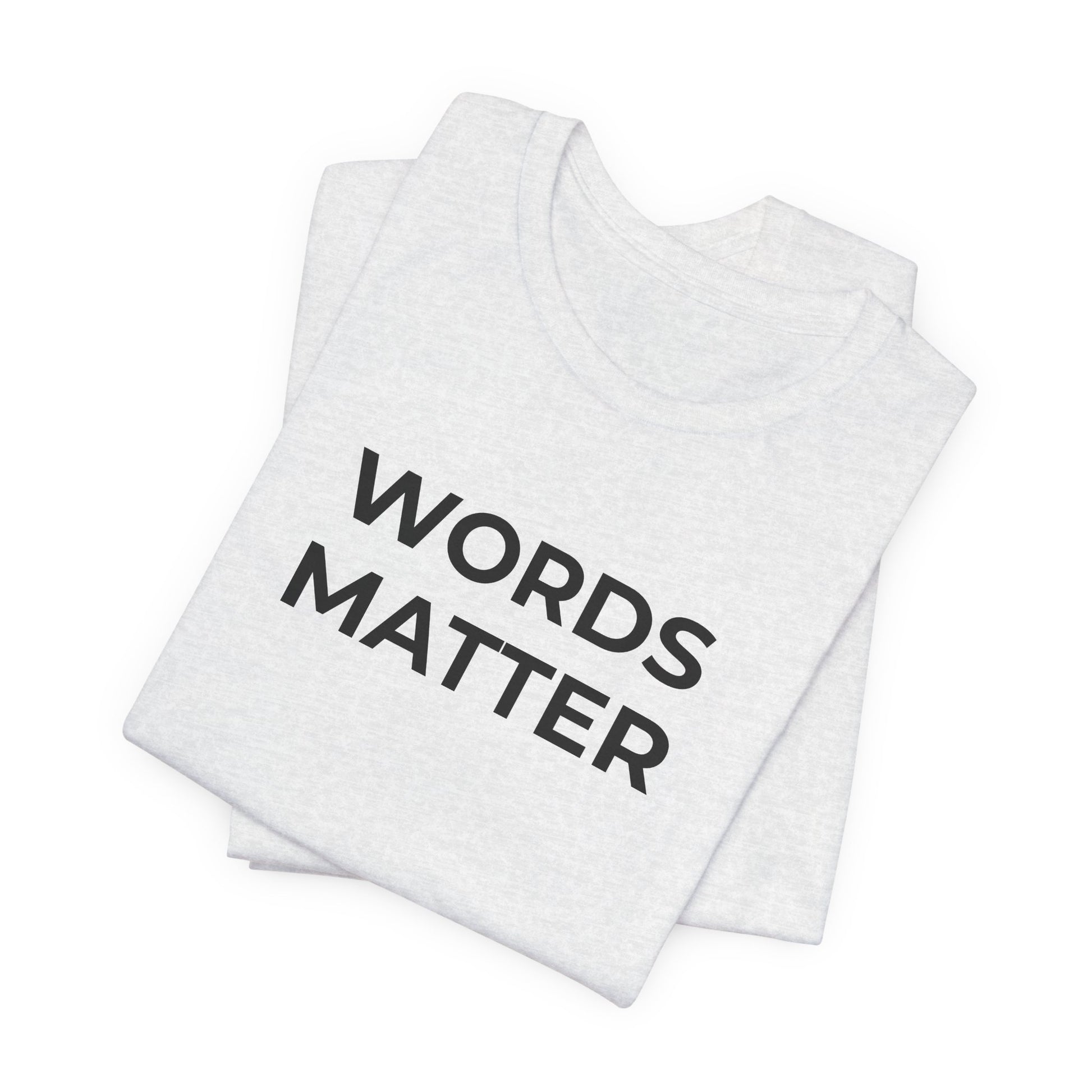Anti-Bullying T-Shirt - Words Matter - Wear What You Stand For Products