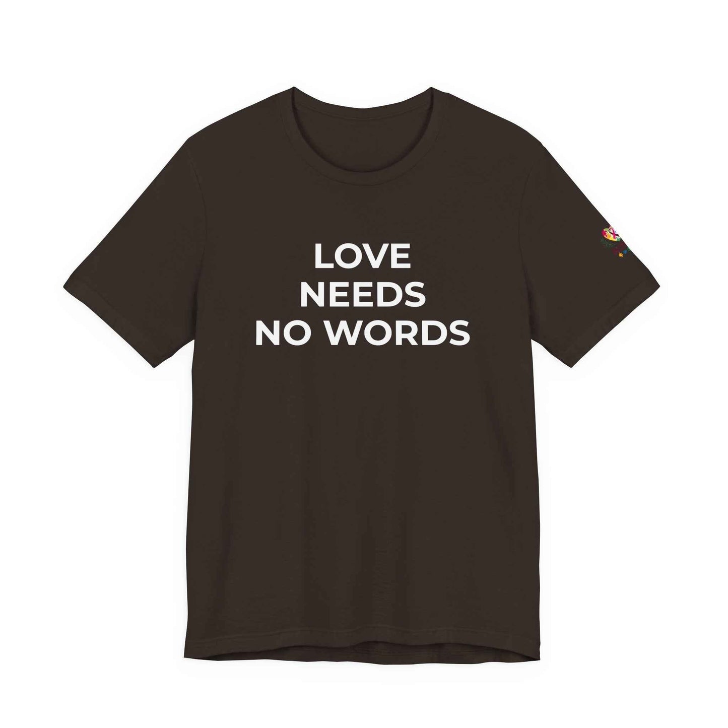 Love Needs No Words Autism Shirt | Autism Support Tee