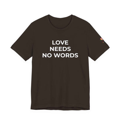 Love Needs No Words Autism Shirt | Autism Support Tee