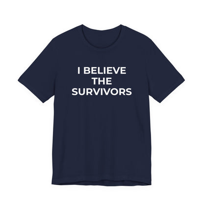 Domestic Violence T-Shirt - I Believe the Survivors - Wear What You Stand For Products