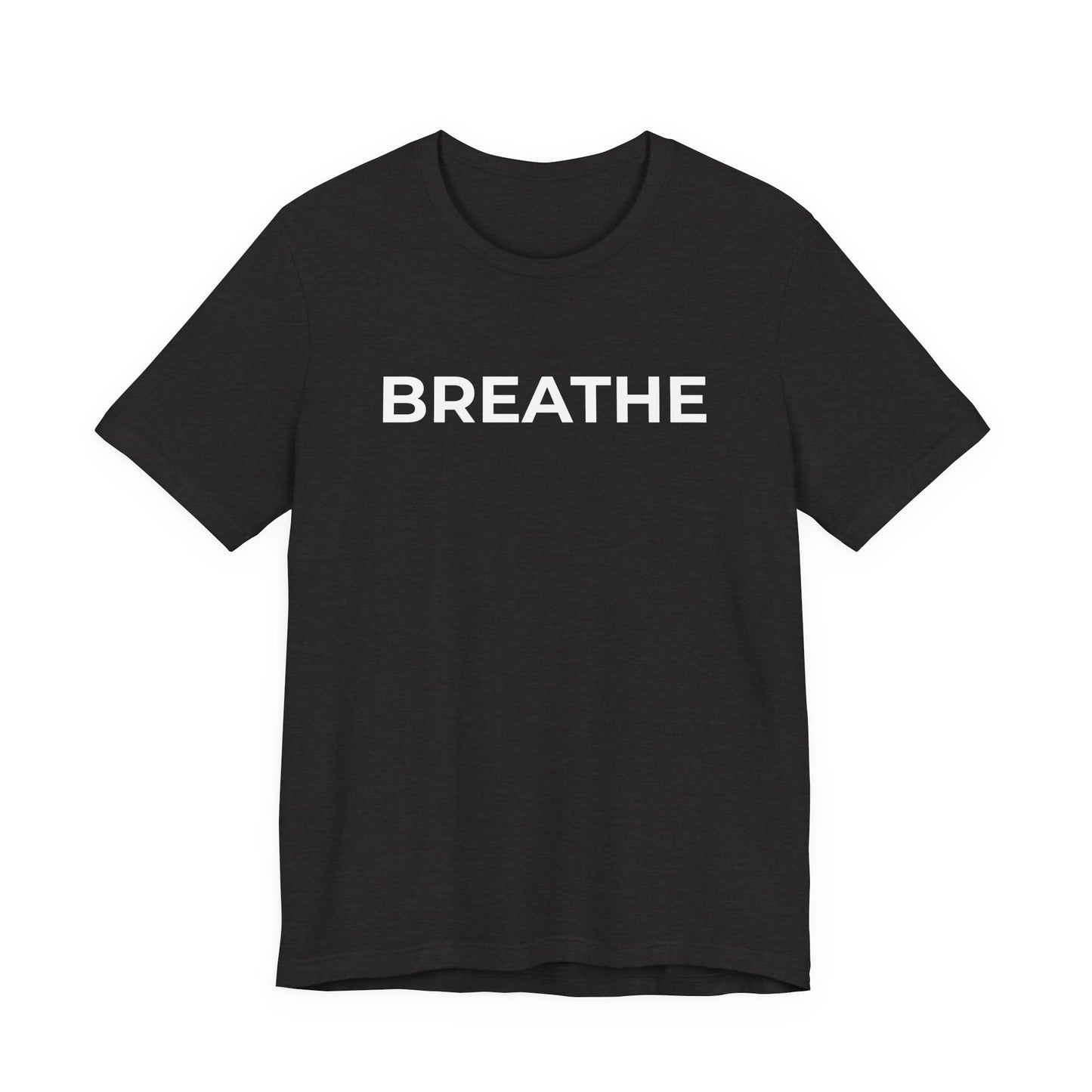 Mental Health T-Shirt - Breathe - Wear What You Stand For Products