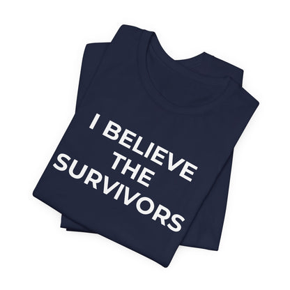 Domestic Violence T-Shirt - I Believe the Survivors - Wear What You Stand For Products