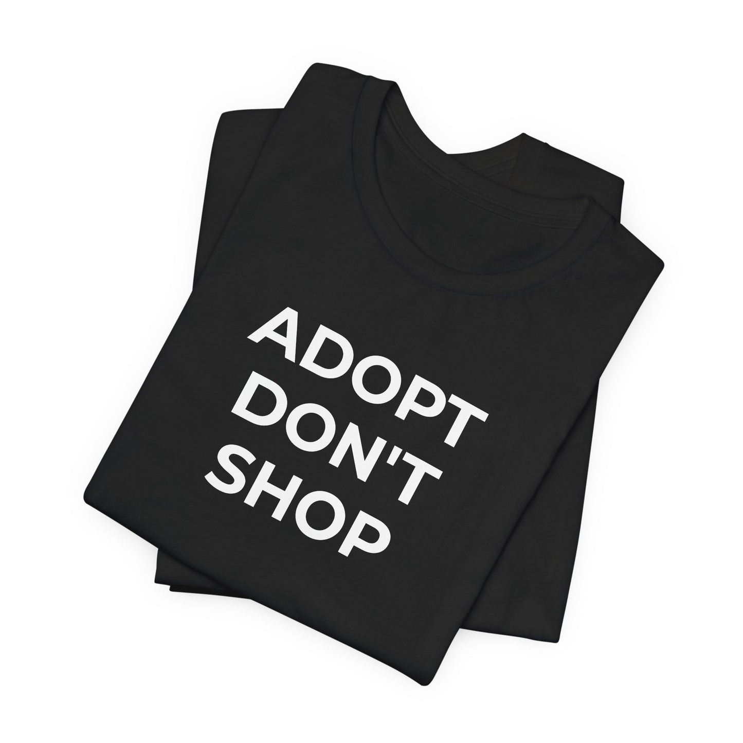 Pet Rescues T-Shirt Adopt Don't Shop - Wear What You Stand For Products