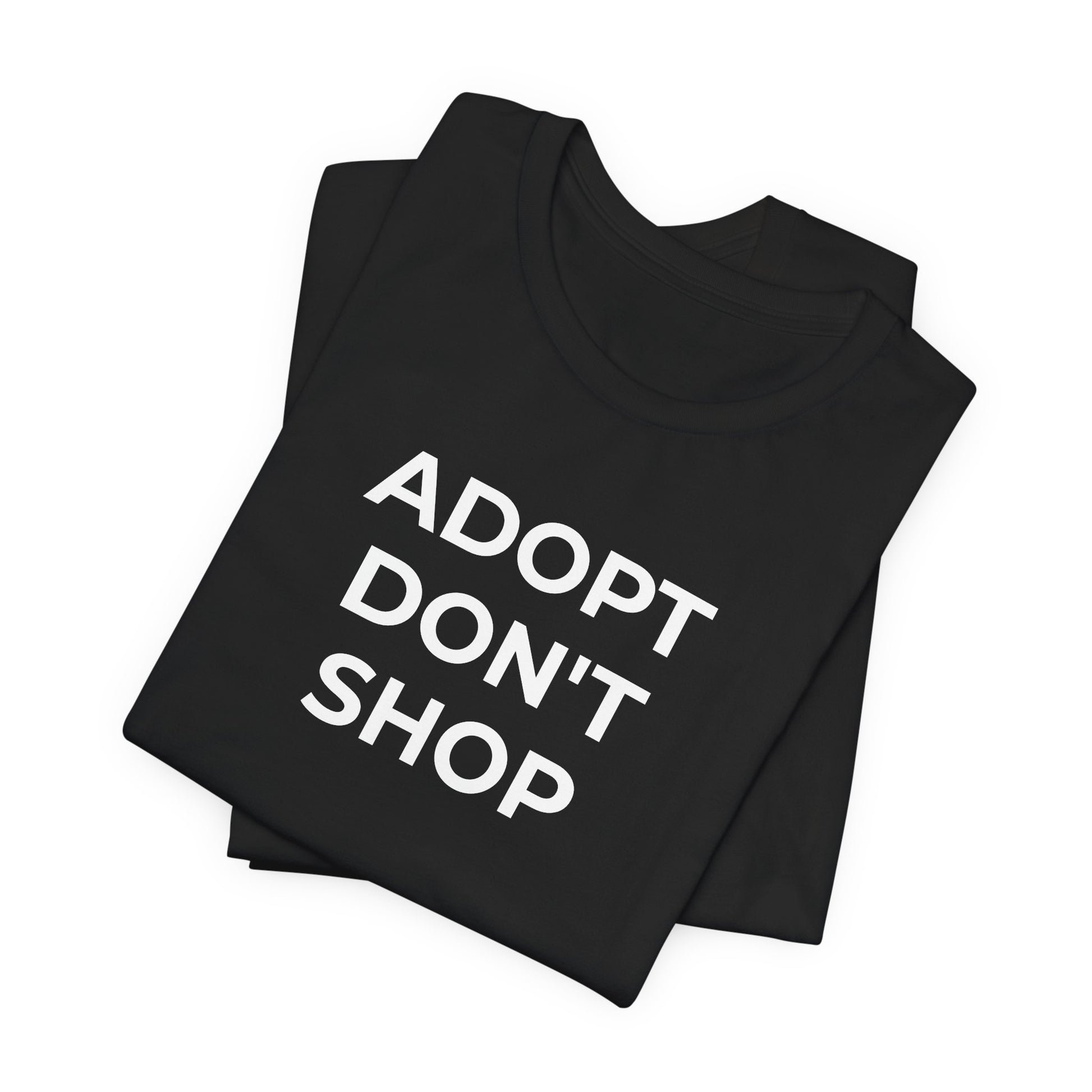 Pet Rescues T-Shirt Adopt Don't Shop - Wear What You Stand For Products