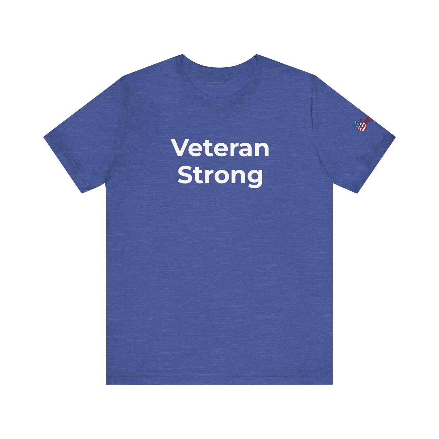 Veteran T-Shirt - Veteran Strong - Wear What You Stand For Products