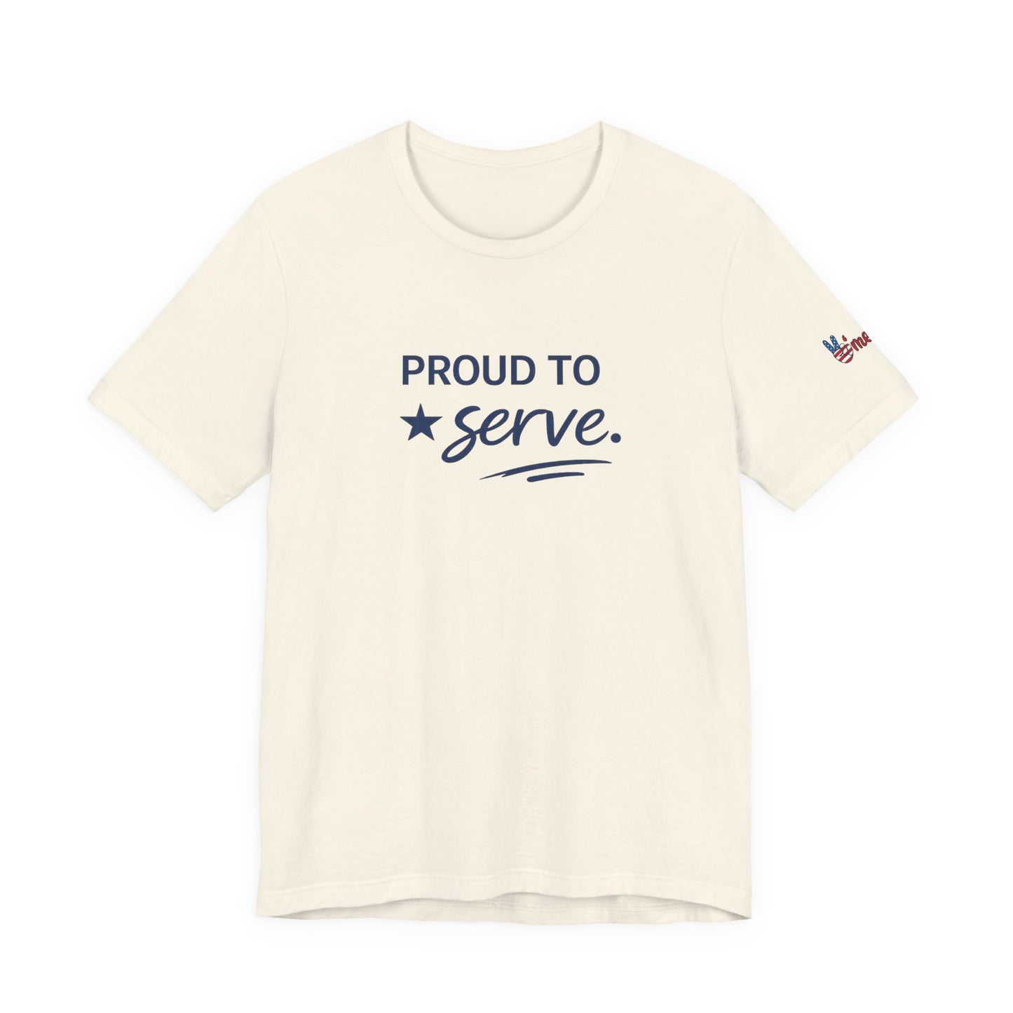 Veterans T-Shirt - Proud to Serve - Wear What You Stand For Products
