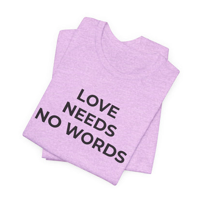 Love Needs No Words Autism Shirt | Autism Support Tee - Wear What You Stand For Products