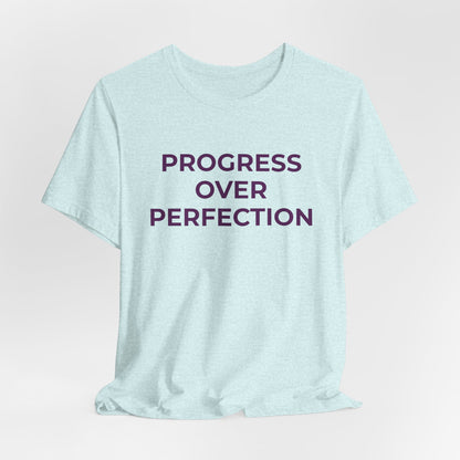 Addiction T-Shirt - Progress over Perfection - Wear What You Stand For Products