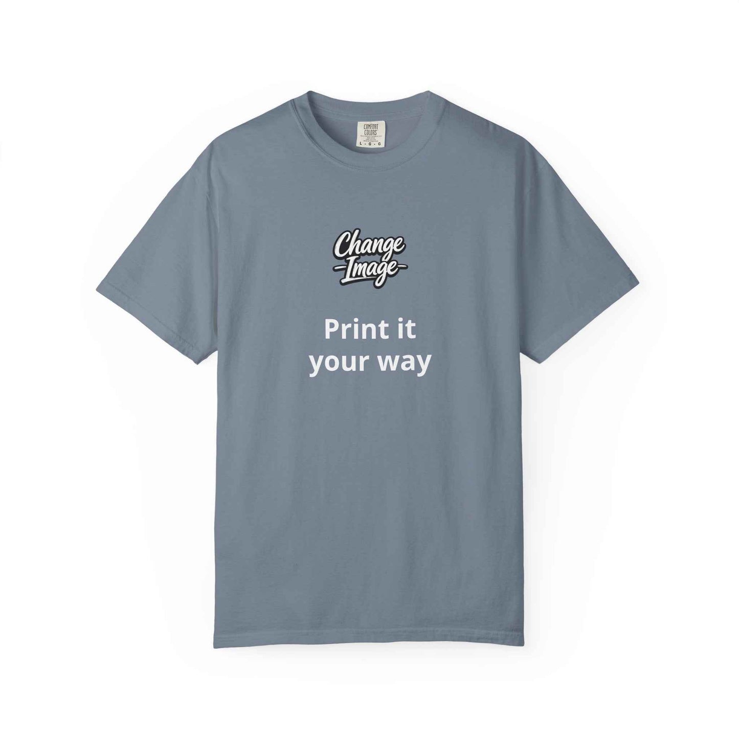 Custom Design  'Print it your way T-Shirt