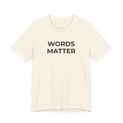 Anti-Bullying T-Shirt - Words Matter - Wear What You Stand For Products