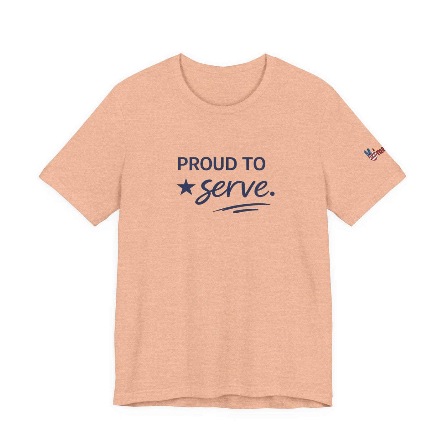 Veterans T-Shirt - Proud to Serve - Wear What You Stand For Products