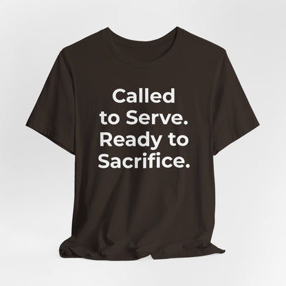 First Responders T-Shirt - Called to Serve. Ready to Sacrifice - Wear What You Stand For Products