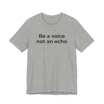 Anti-Bullying Voice - Be a Voice Not an Echo - Wear What You Stand For Products