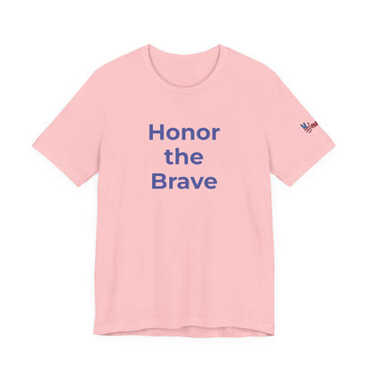 Veteran T-Shirt - Honor the Brave - Wear What You Stand For Products