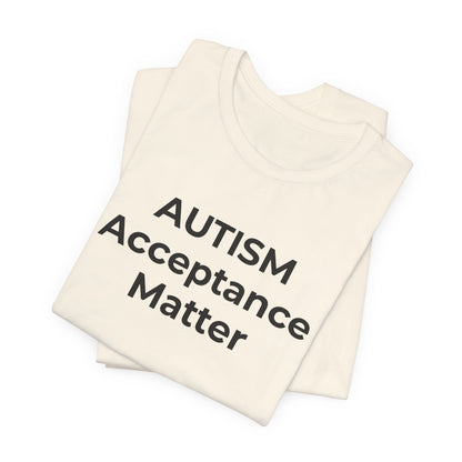 "Autism T-Shirt Acceptance Matters Shirt Support the Spectrum - Wear What You Stand For Products"