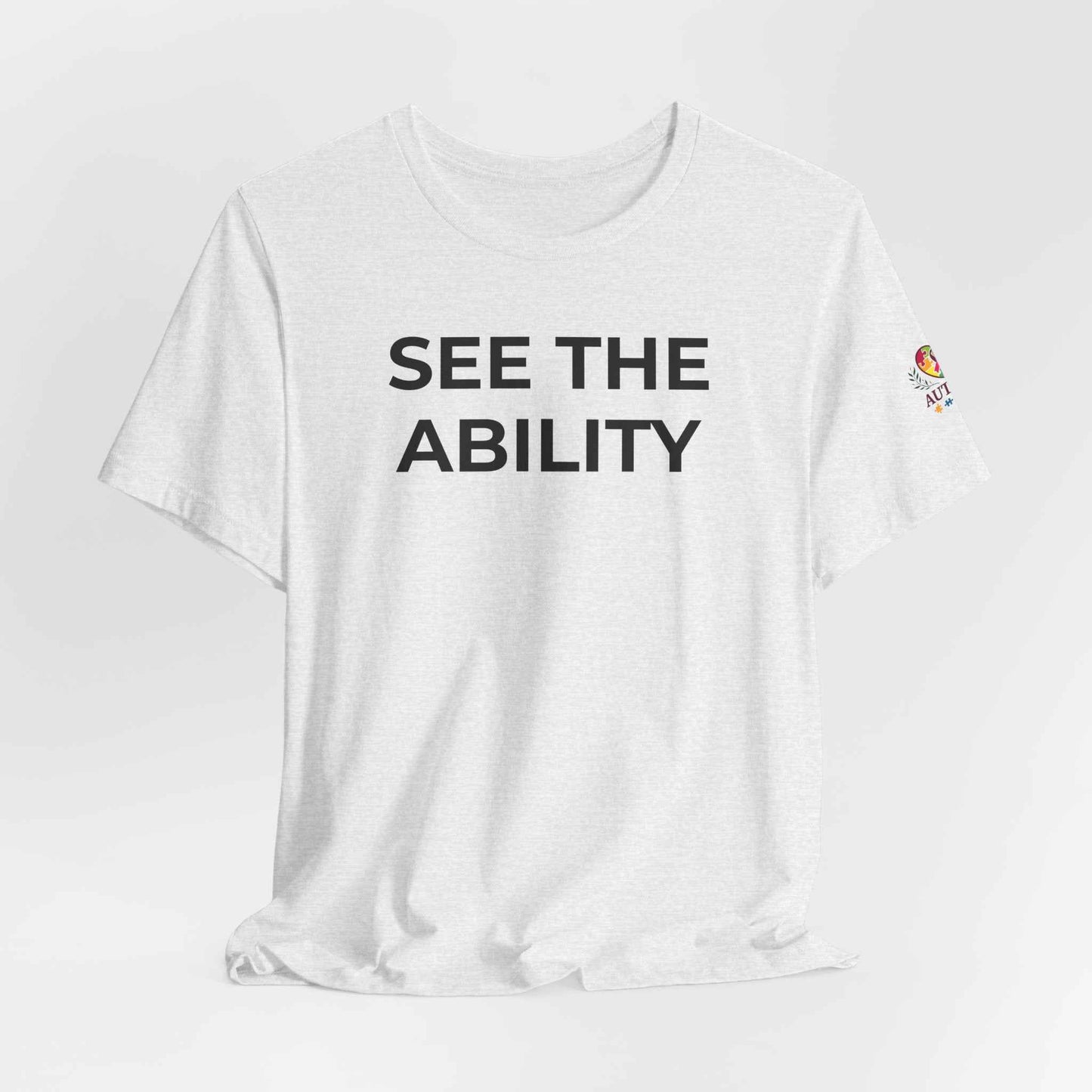 See The Ability Autism Shirt | Autism Awareness Apparel