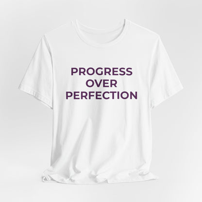 Addiction T-Shirt - Progress over Perfection - Wear What You Stand For Products