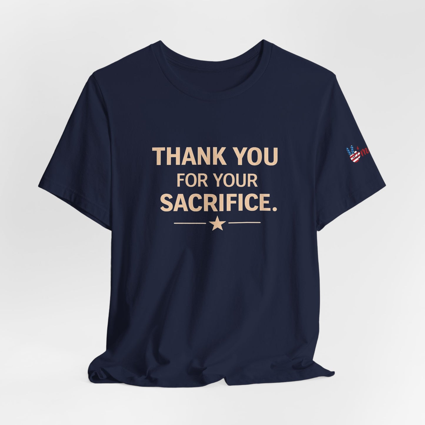 Veterans T-Shirt - Thank You for Your Sacrifice - Wear What You Stand For Products