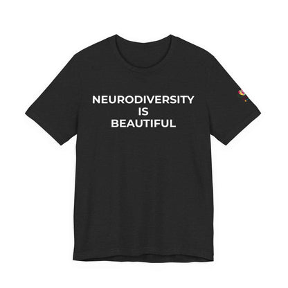 Neurodiversity is Beautiful Shirt | Autism Awareness Apparel