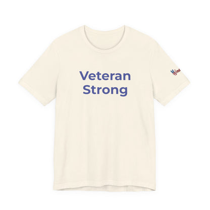 Veteran T-Shirt - Veteran Strong - Wear What You Stand For Products