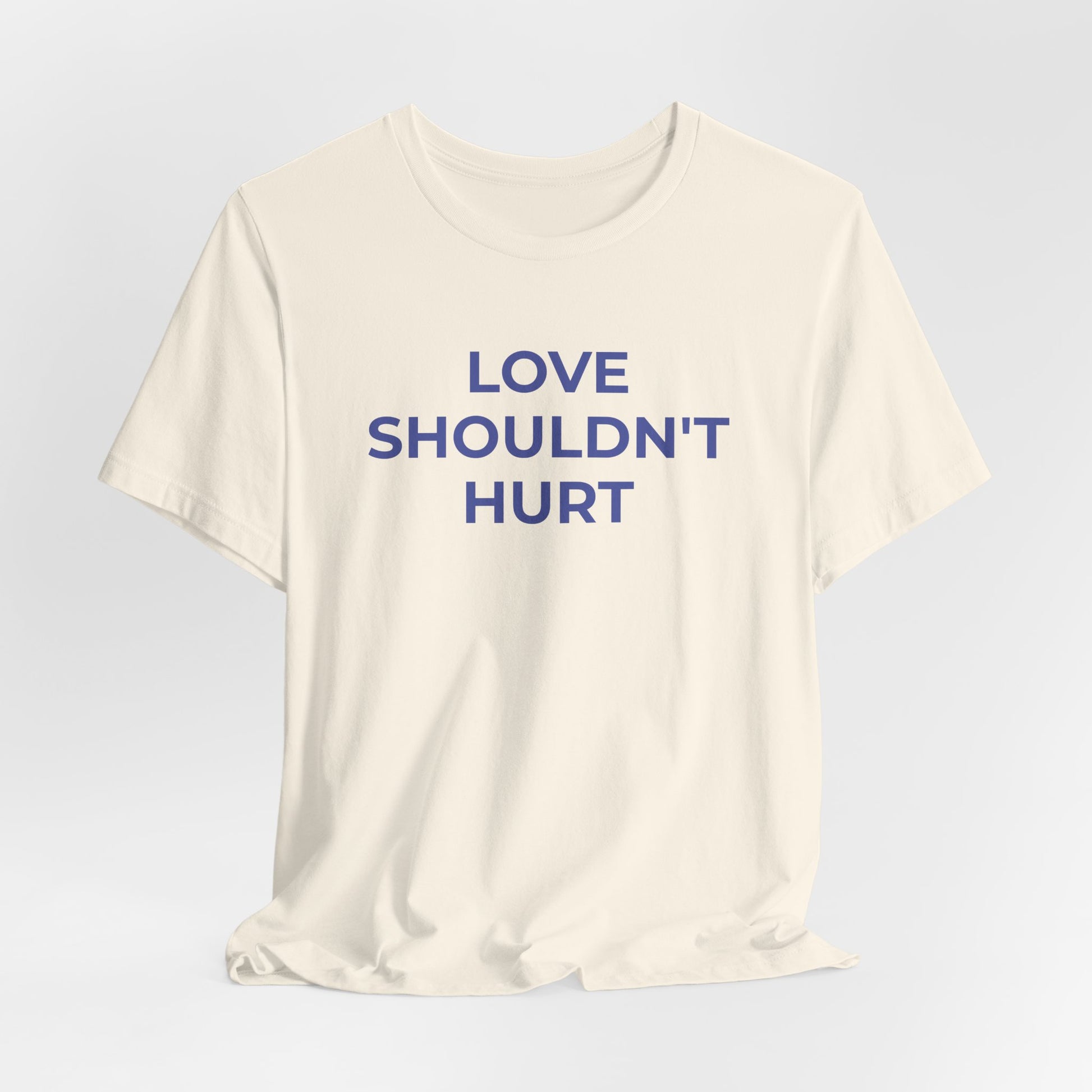 Domestic Violence T-Shirt Love Shouldn't Hurt - Wear What You Stand For Products