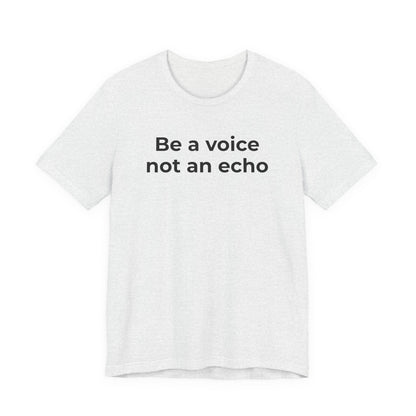 Anti-Bullying Voice - Be a Voice Not an Echo - Wear What You Stand For Products