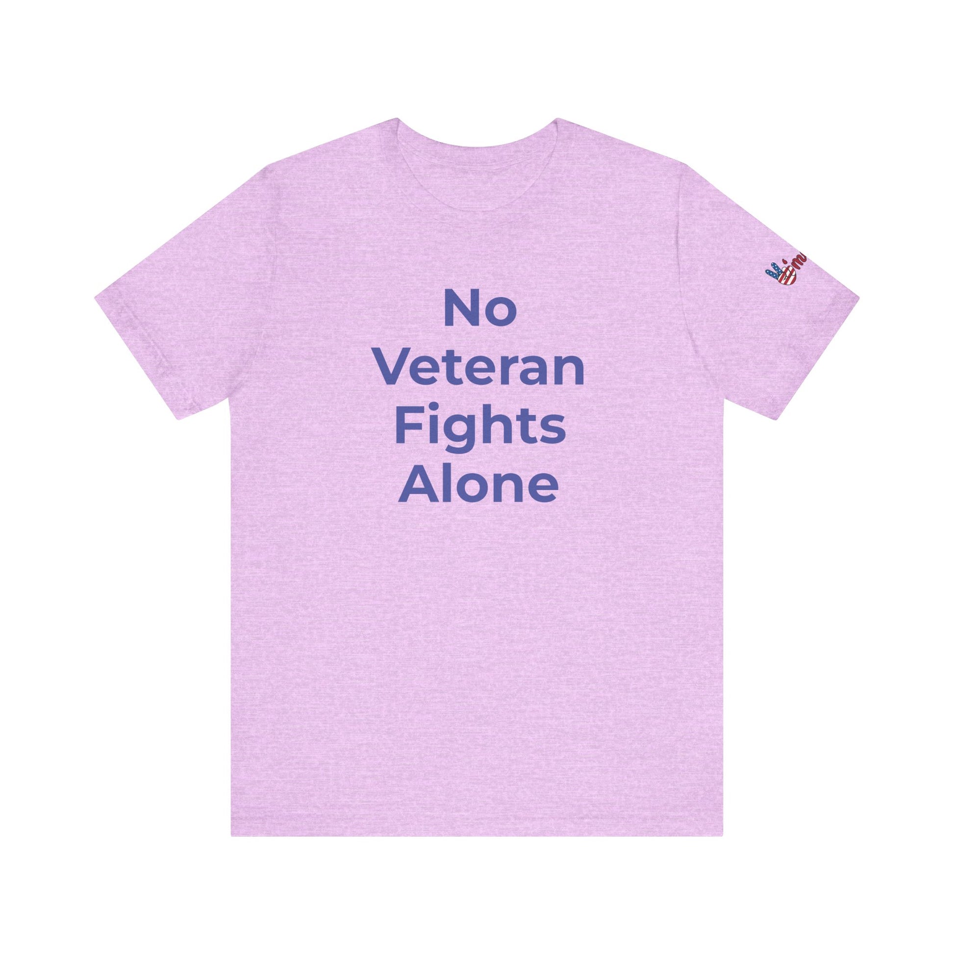 Veteran T-Shirt No Veteran Fights Alone - Wear What You Stand For Products