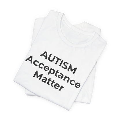 "Autism T-Shirt Acceptance Matters Shirt Support the Spectrum - Wear What You Stand For Products"