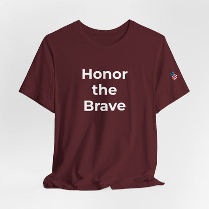 Veteran T-Shirt - Honor the Brave - Wear What You Stand For Products