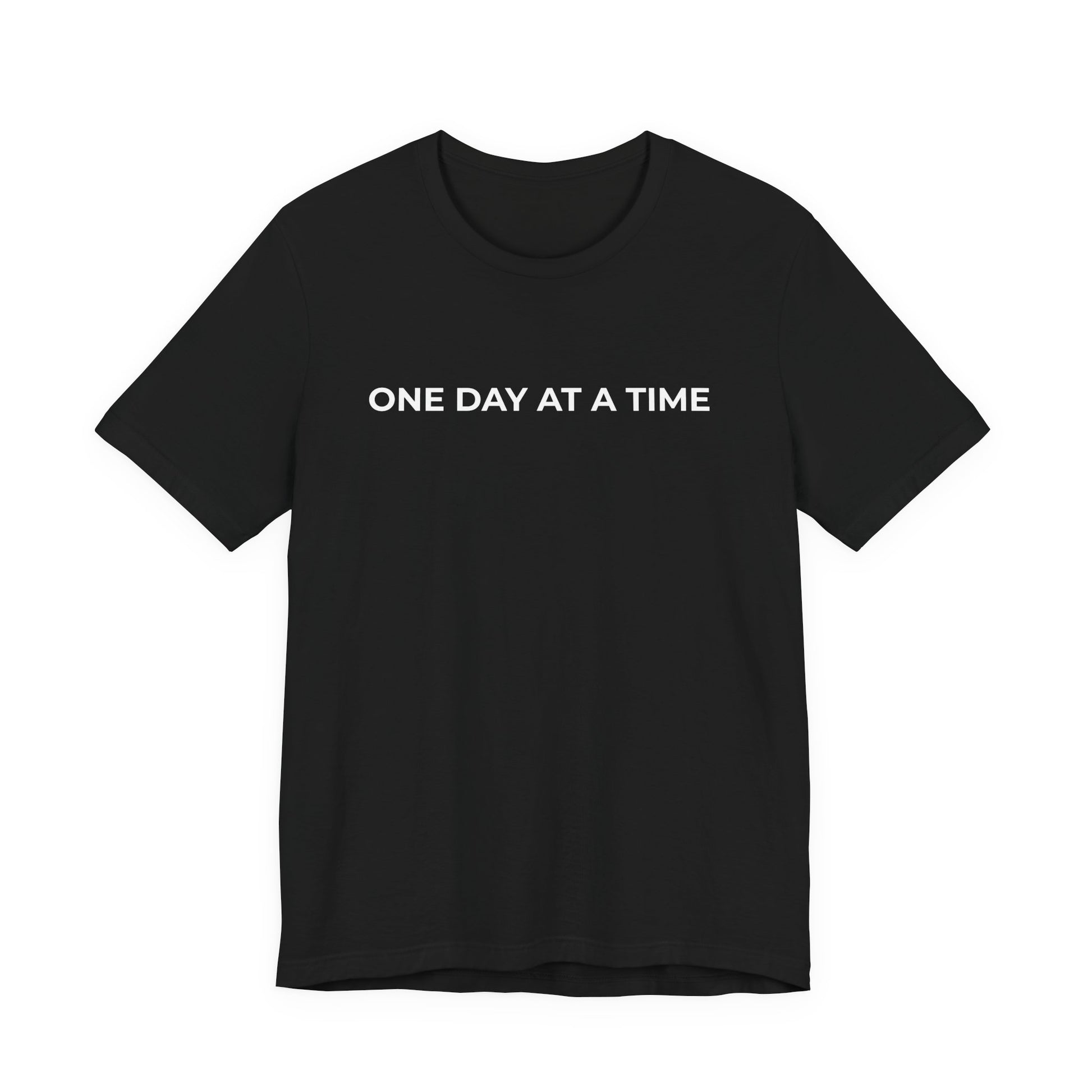 Addiction T-Shirt - One Day at a Time Second Versionn - Wear What You Stand For Products