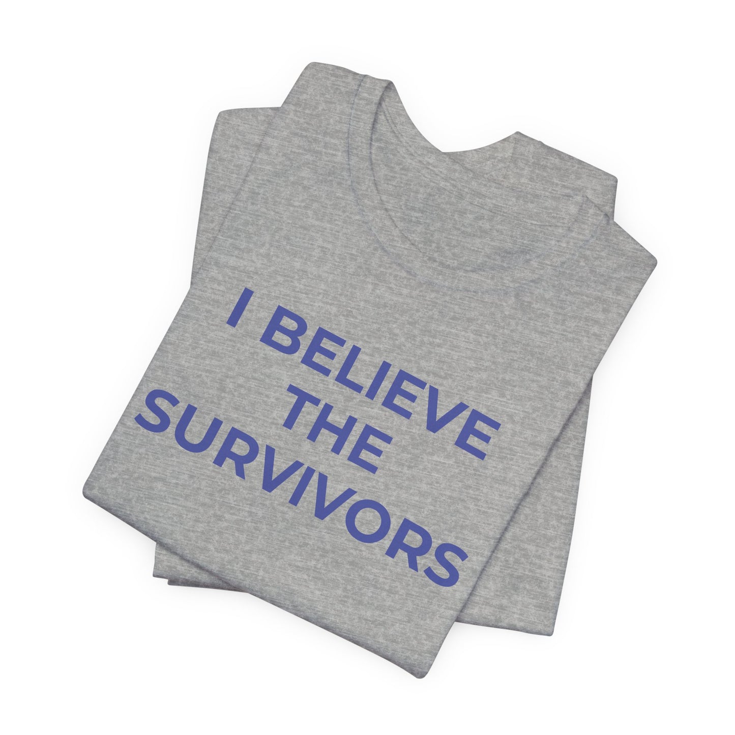 Domestic Violence T-Shirt - I Believe the Survivors - Wear What You Stand For Products