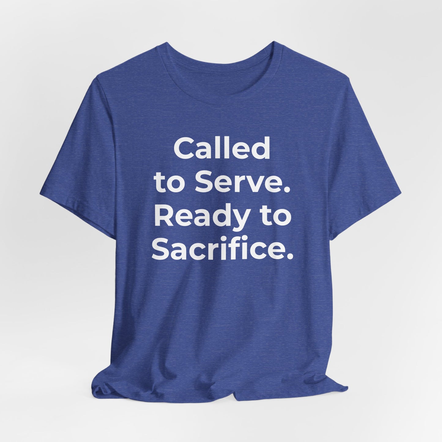 First Responders T-Shirt - Called to Serve. Ready to Sacrifice - Wear What You Stand For Products