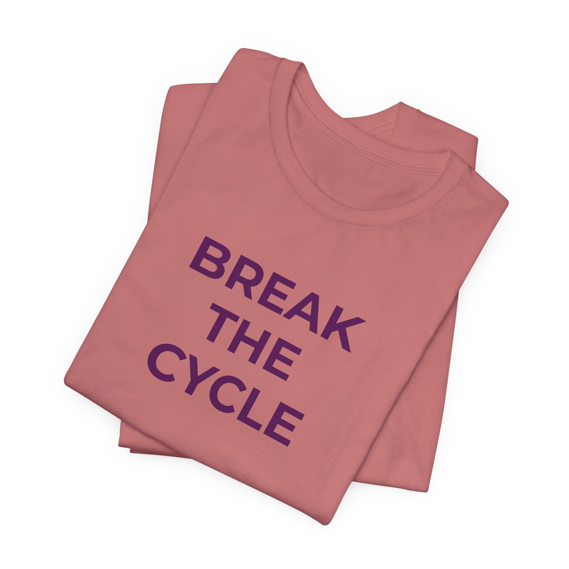 Domestic Violence T-Shirt Break the Cycle - Wear What You Stand For Products