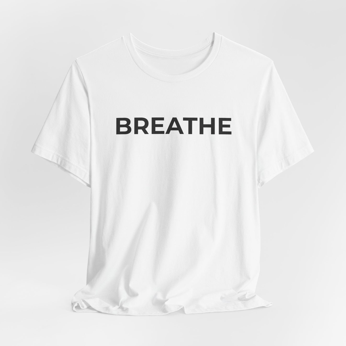 Mental Health T-Shirt - Breathe - Wear What You Stand For Products