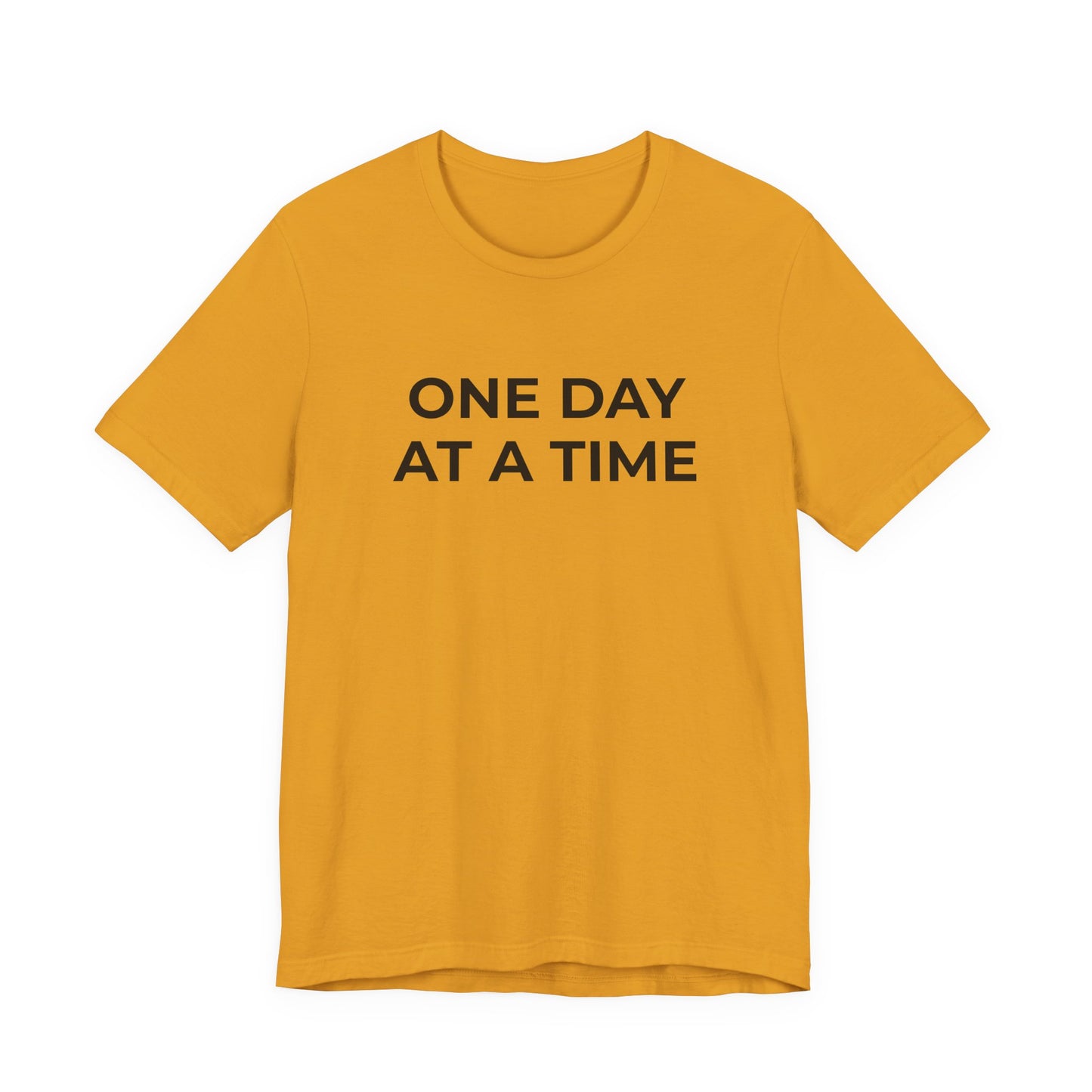 Addiction T-Shirt - One Day at a Time (Second Edition) - Wear What You Stand For Products