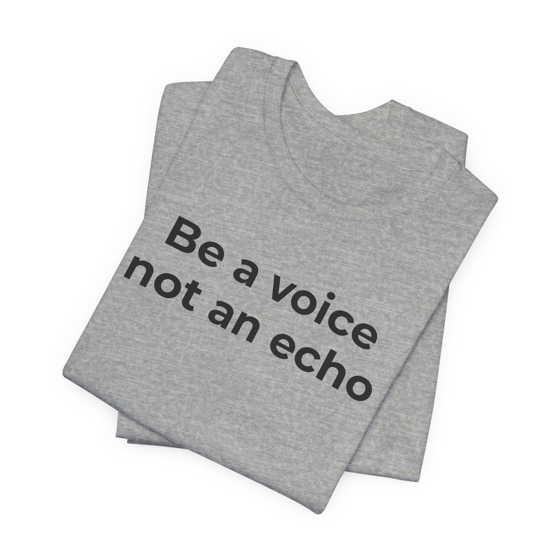 Anti-Bullying Voice - Be a Voice Not an Echo - Wear What You Stand For Products