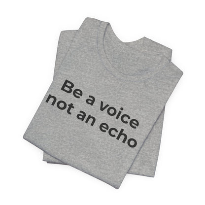 Anti-Bullying Voice - Be a Voice Not an Echo - Wear What You Stand For Products