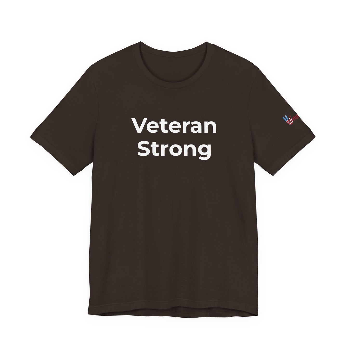 Veteran T-Shirt - Veteran Strong - Wear What You Stand For Products