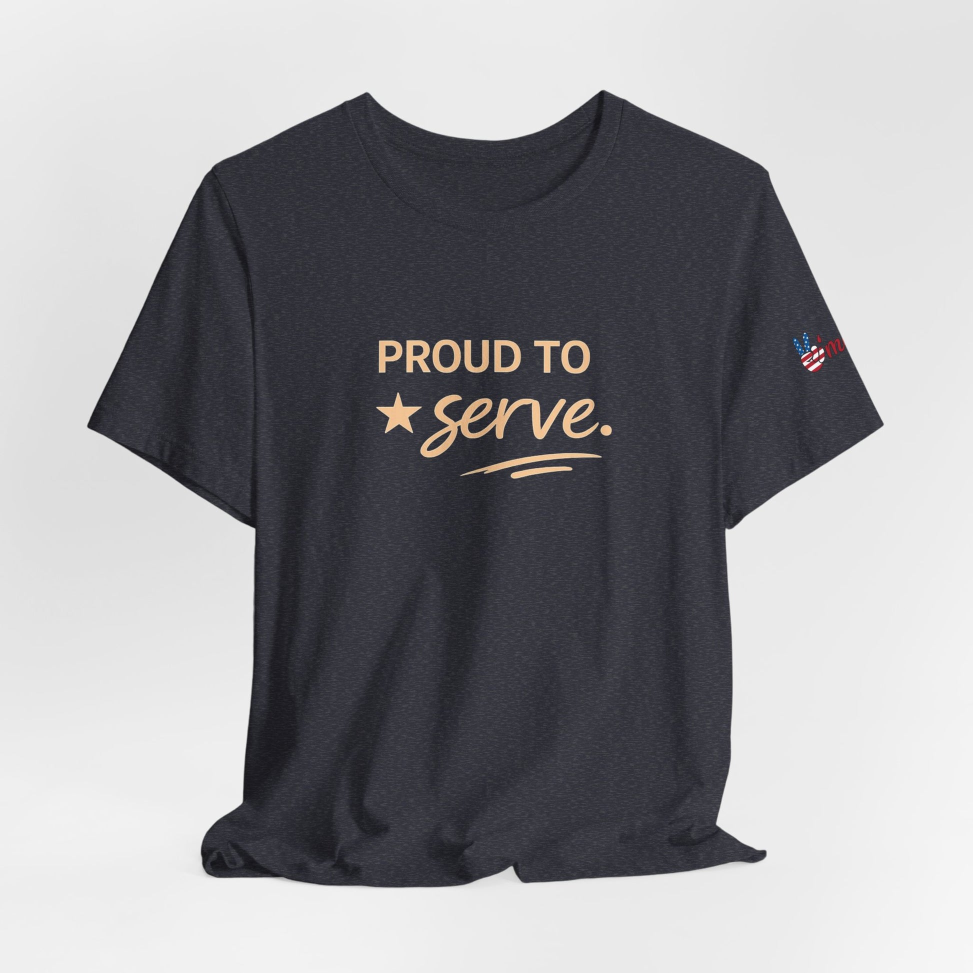 Veterans T-Shirt - Proud to Serve - Wear What You Stand For Products