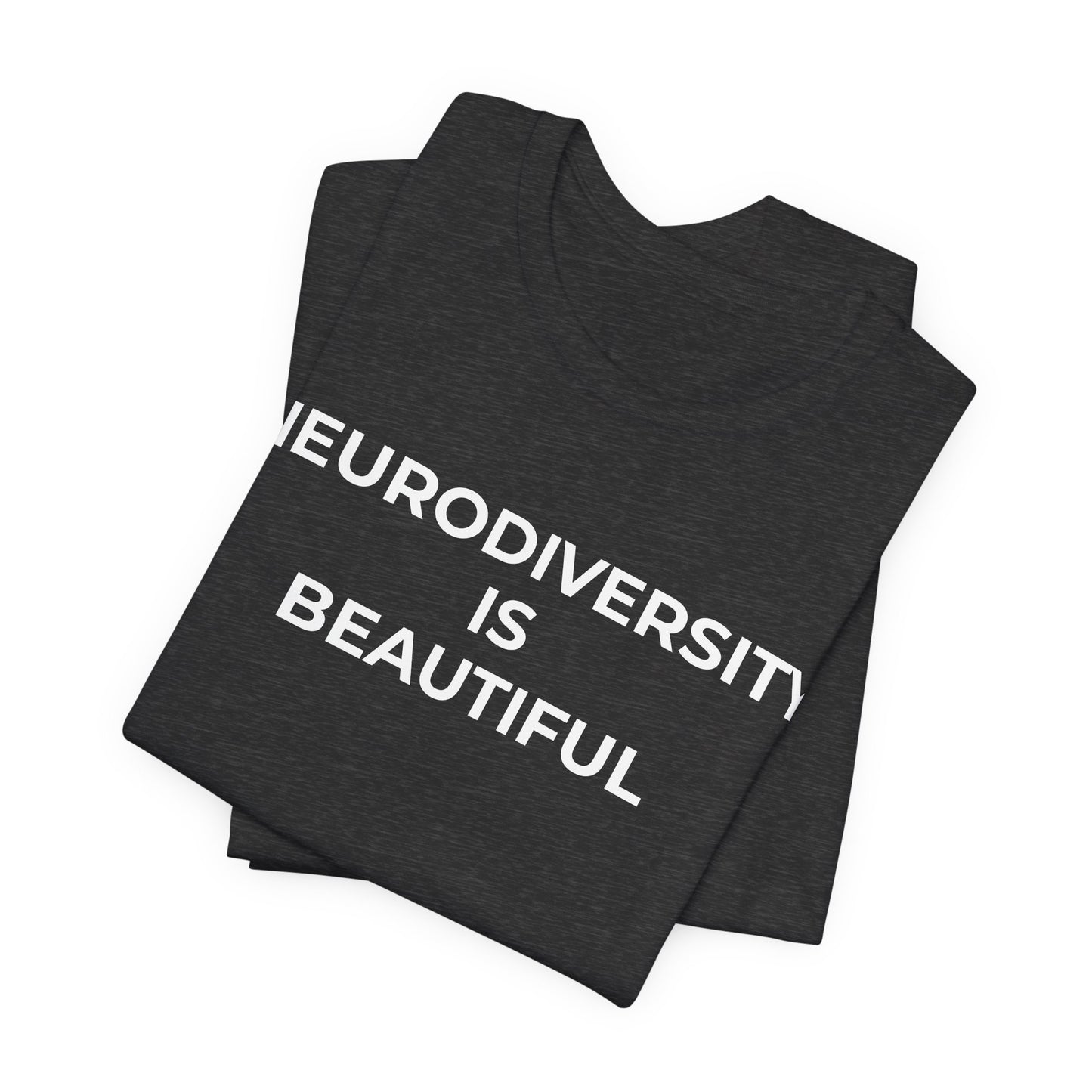 Neurodiversity is Beautiful Shirt | Autism Awareness Apparel - Wear What You Stand For Products