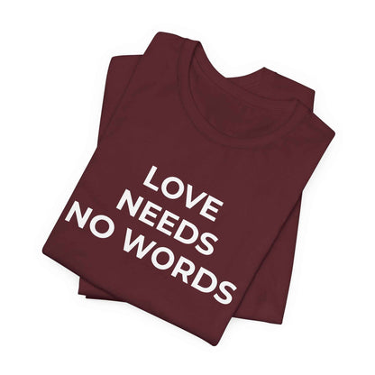 Love Needs No Words Autism Shirt | Autism Support Tee
