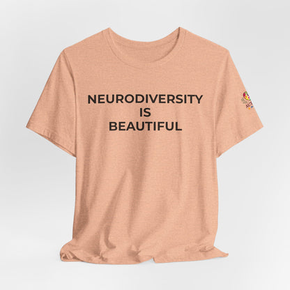 Neurodiversity is Beautiful Shirt | Autism Awareness Apparel - Wear What You Stand For Products