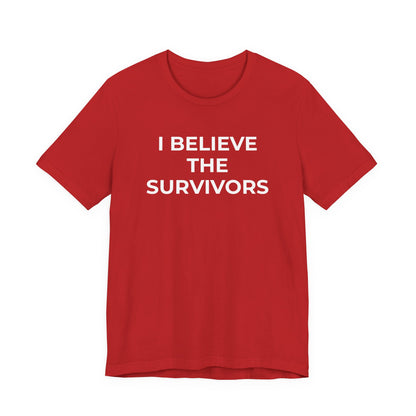Domestic Violence T-Shirt - I Believe the Survivors - Wear What You Stand For Products